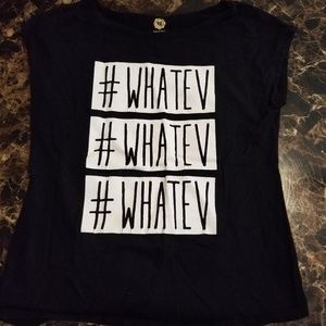 Total Girl "#WHATEV" Tshirt